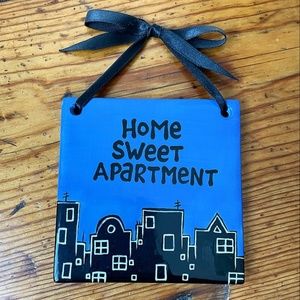 Home Sweet Apartment- Ceramic Sign